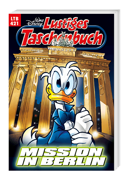 Lustiges Taschenbuch Nr. 421 - Mission in Berlin