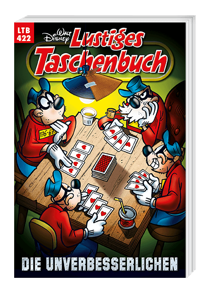 Lustiges Taschenbuch Nr. 422 - Die Unverbesserlichen