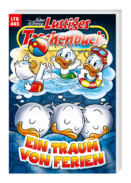 Lustiges Taschenbuch Nr. 445 - Ein Traum von Ferien