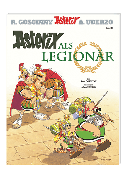 Asterix Nr. 10: Asterix als Legionär