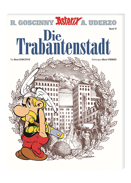 Asterix Nr. 17: Die Trabantenstadt