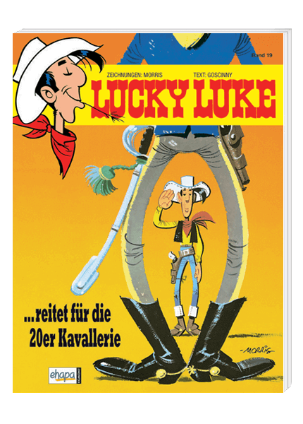 Lucky Luke Nr. 19: ... reitet für die Kavallerie
