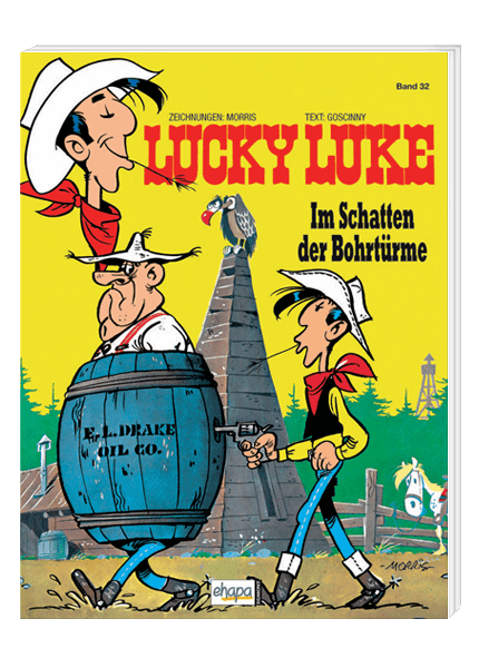 Lucky Luke Nr. 32: Im Schatten der Bohrtürme