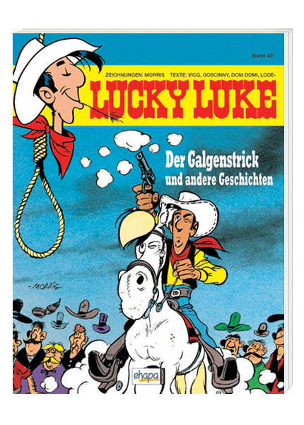 Lucky Luke Nr. 42: Der Galgenstrick