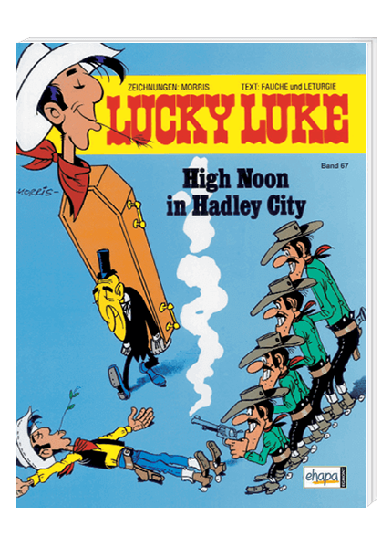 Lucky Luke Nr. 67: High Noon in Hadley City
