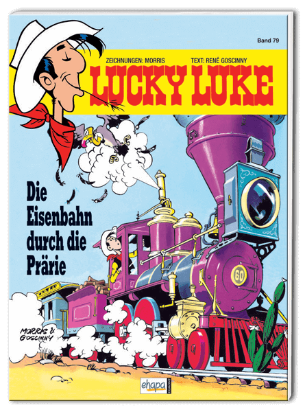 Lucky Luke Nr. 79: Die Eisenbahn durch die Prärie