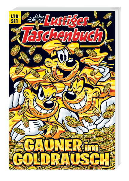 Lustiges Taschenbuch Nr. 511 – Gauner im Goldrausch