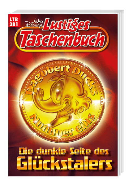 Lustiges Taschenbuch Nr. 381 - Die dunkle Seite des Glückstalers