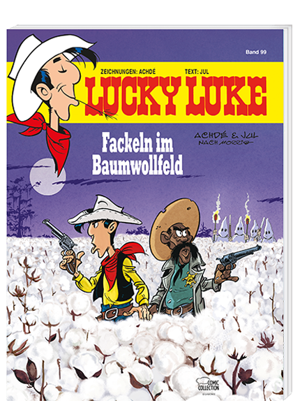 Lucky Luke Nr. 99 - Fackeln im Baumwollfeld