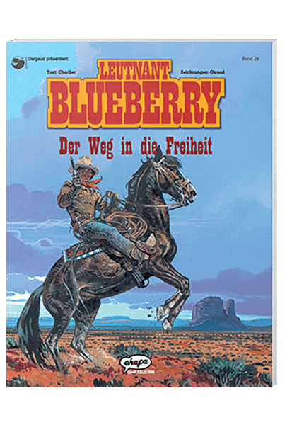 Blueberry 26 - Der Weg in die Freiheit