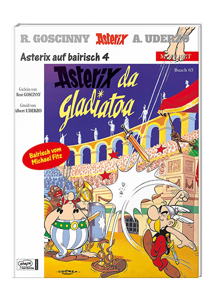 Asterix auf bairisch 4 - Asterix da Gladiatoa