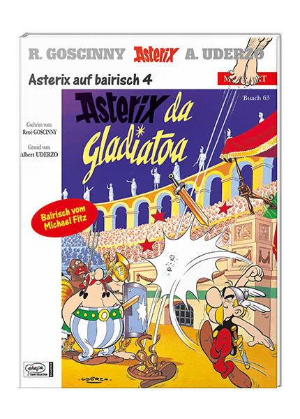 Asterix auf Bairisch 4 - Asterix da Gladiatoa