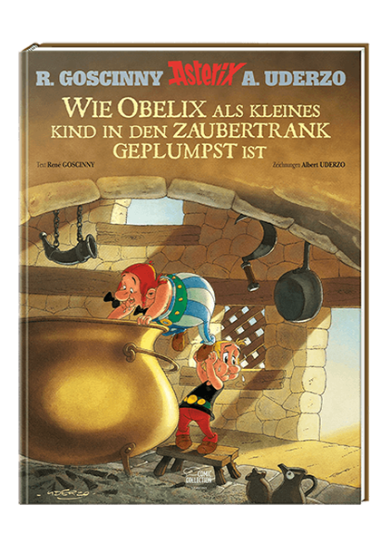 Asterix: Wie Obelix als kleines Kind in den Zaubertrank geplumpst ist - gebundene Ausgabe