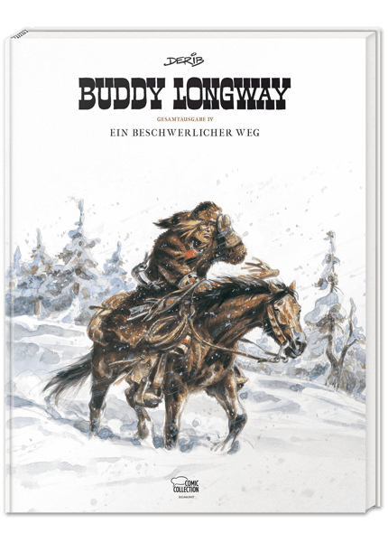 Buddy Longway Gesamtausgabe Nr. 04 - Ein beschwerlicher Weg