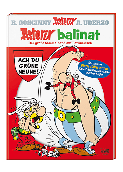 Asterix balinat - Der große Sammelband auf Berlinerisch