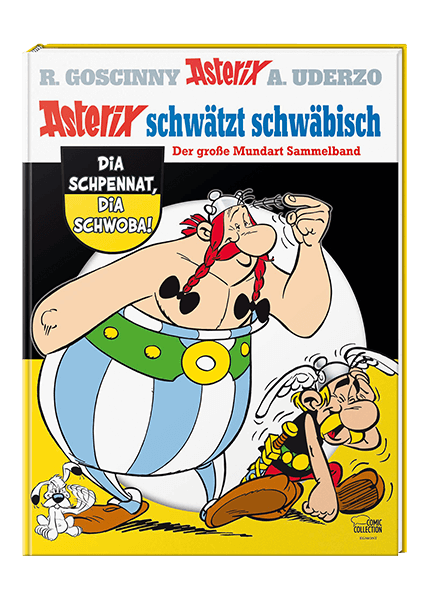 Asterix schwätzt schwäbisch - Der große Mundart-Sammelband