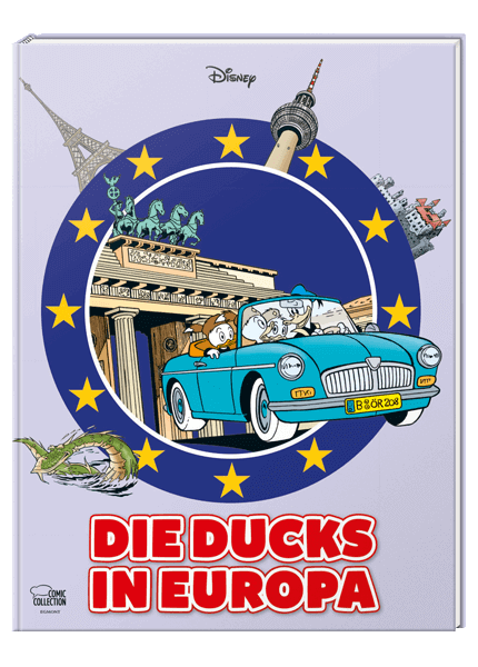 Die Ducks in Europa - gebundene Ausgabe