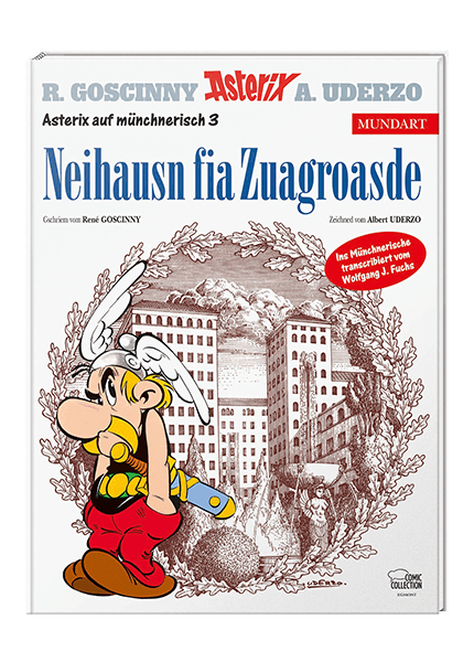 Asterix auf münchnerisch 3 - Neihausn fia Zuagroasde