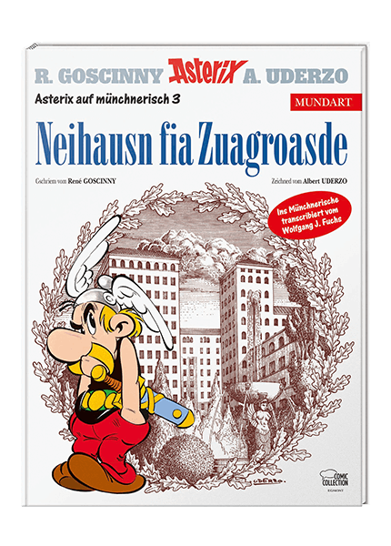 Asterix auf münchnerisch 3 - Neihausn fia Zuagroasde 