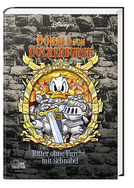 Enthologien Nr. 40: Donald von Duckenburgh - Ritter ohne Furcht, mit Schnabel