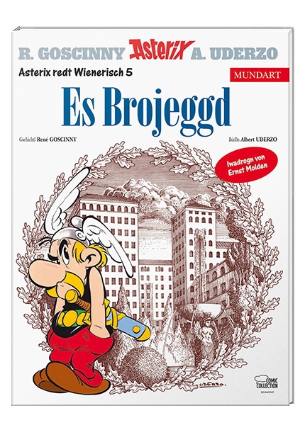 Asterix Mundart Wienerisch 5 - Es Brojeggd