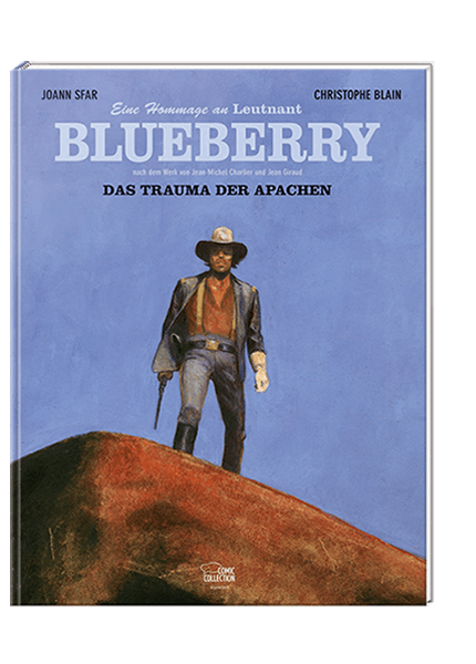 Das Trauma der Apachen - Eine Hommage an Leutnant Blueberry