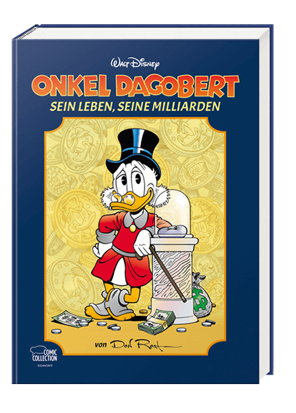 Onkel Dagobert - Sein Leben, seine Milliarden