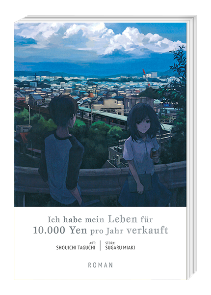 Ich habe mein Leben für 10.000 Yen pro Jahr verkauft - Roman