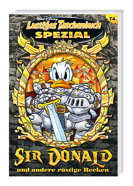 Lustiges Taschenbuch Spezial Nr. 74 - Sir Donald und andere rüstige Recken