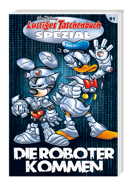 Lustiges Taschenbuch Spezial Nr. 91 - Die Roboter kommen