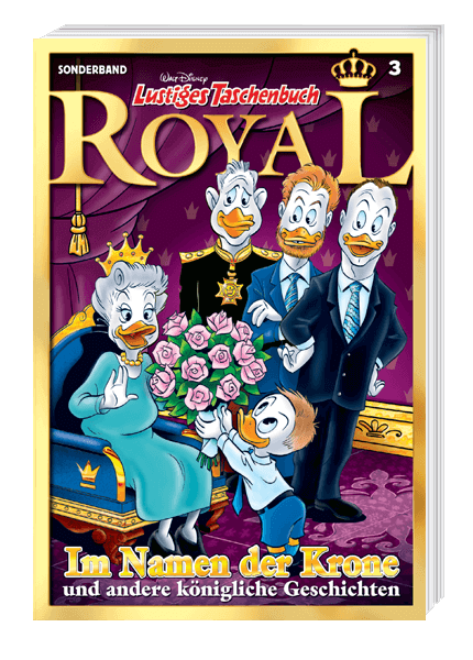 Lustiges Taschenbuch Royal Nr. 3: Im Namen der Krone