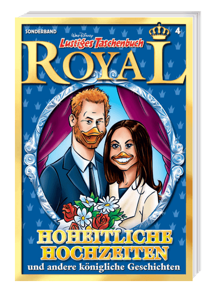 Lustiges Taschenbuch Royal Nr. 4: Hoheitliche Hochzeiten