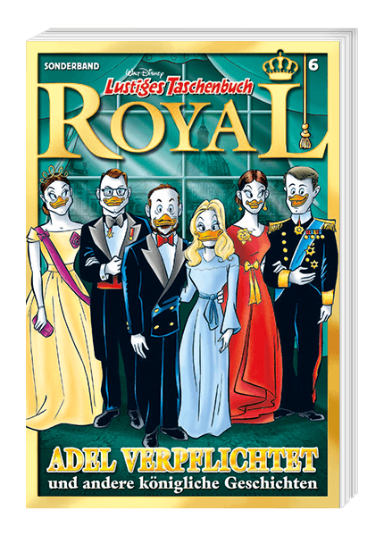 Lustiges Taschenbuch Royal Nr. 6: Adel verpflichtet