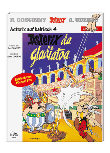 Asterix auf Bairisch 4 - Asterix da Gladiatoa