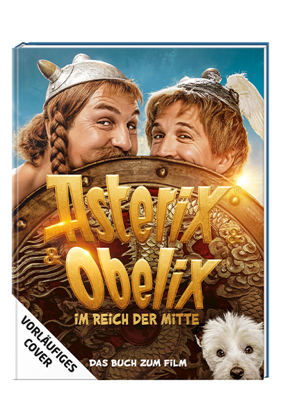 Asterix und Obelix im Reich der Mitte - Das offizielle Buch zum Film