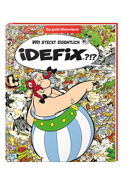 Wo steckt eigentlich Idefix? - Das große Wimmelbuch