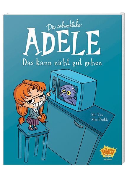 Die schreckliche Adele Nr. 01 - Das kann nicht gut gehen