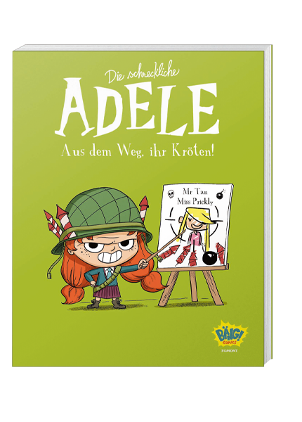 Die schreckliche Adele Nr. 05 - Aus dem Weg, ihr Kröten!
