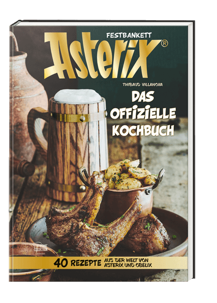 Asterix Festbankett - Das offizielle Asterix-Kochbuch