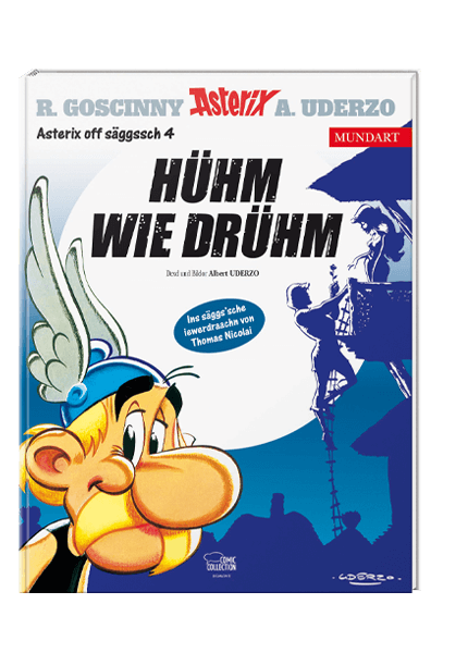 Asterix Mundart Sächsisch IV - Hühm wie Drühm