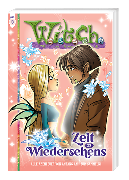 W.I.T.C.H. 03 - Zeit des Wiedersehens - Taschenbuch