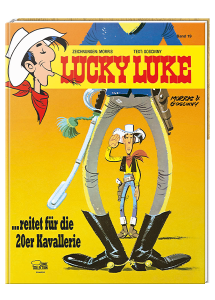 Lucky Luke Nr. 19: ... reitet für die Kavallerie - gebundene Ausgabe