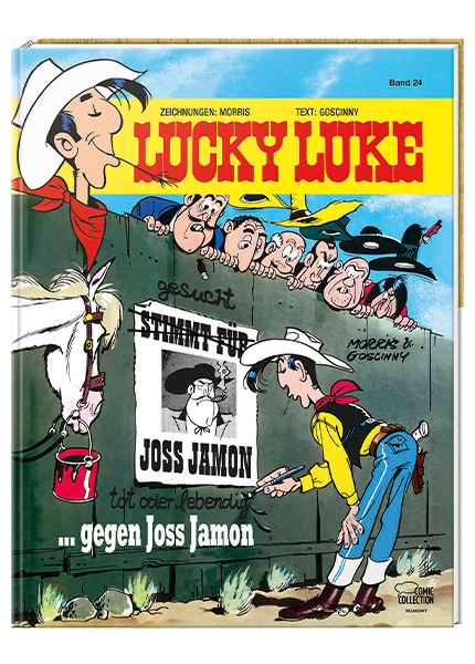 Lucky Luke Nr. 24: ... gegen Joss Jamon - gebundene Ausgabe