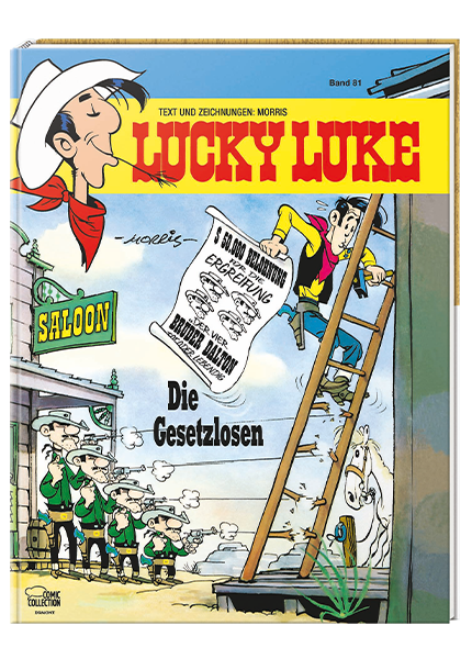 Lucky Luke Nr. 81: Die Gesetzlosen - gebundene Ausgabe