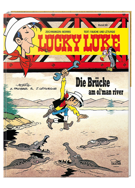 Lucky Luke Nr. 68: Die Brücke am Ol`Man River - gebundene Ausgabe