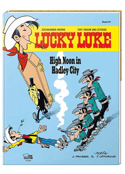 Lucky Luke Nr. 67: High Noon in Hadley City - gebundene Ausgabe