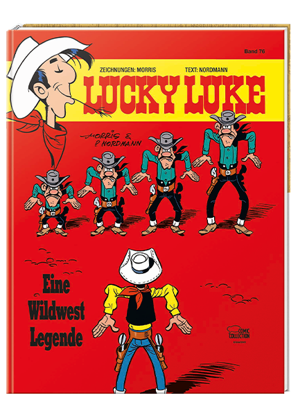 Lucky Luke Nr. 76: Eine Wildwest Legende - gebundene Ausgabe