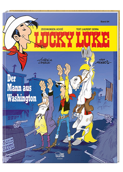 Lucky Luke Nr. 84: Der Mann aus Washington - gebundene Ausgabe