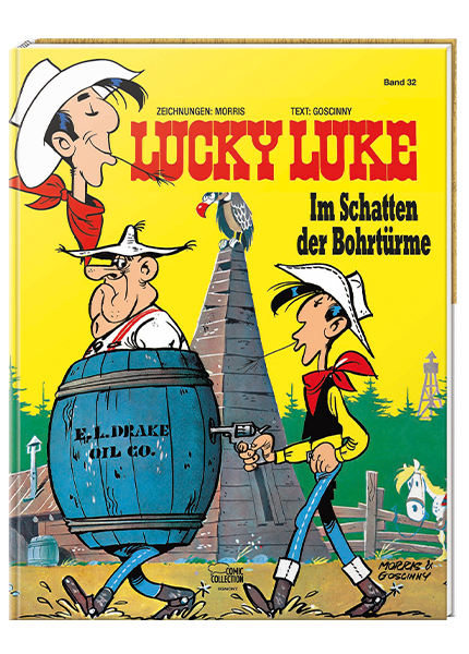 Lucky Luke Nr. 32: Im Schatten der Bohrtürme - gebundene Ausgabe
