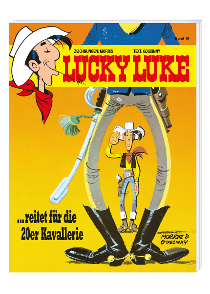 Lucky Luke Nr. 19: ... reitet für die Kavallerie